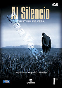 The Silence, Cristino de Vera | Al silencio, Cristino de Vera  |   DVD